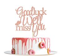 Decoración para tarta de Good Luck We Will Miss You: graduación, jubilación, reubicación, trabajo de oficina, despedida decoraciones de fiesta (brillo oro rosa)