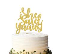 Decoración para tartas con purpurina dorada con texto en inglés "She Said Yaaas", decoración rústica para bodas, fiestas de compromiso, decoración de tartas de novia para ser