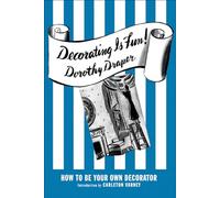 Decorating Is Fun! How to be Your Own Decorator