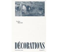 Décorations: Entretien avec Joseph P.