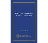 Decorative art of Indian tribes of Connecticut