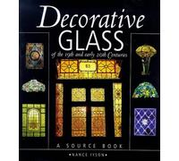 Decorative Glass of the 19th and Early 20th Centuries - A Source Book by Nance Fyson (1996-10-25)