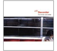 Decorder - Für Immer und Weiter [Import]