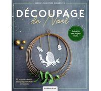 Découpage de Noël: 20 projets créatifs pour préparer Noël en famille