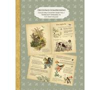 Decoupage Scrapbooking Collectible Country Diary Vol 2 Papercraft Ephemera To Cut And Collage: Country Diary Garden And Birds Junk Journal Signature Pages