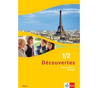 Découvertes 1/2 – 99 ejercicios gramaticales para 6.º y 7.º curso – Baviera desde 2017