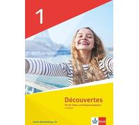 Découvertes 1. Ausgabe Baden-Württemberg. Fit für Tests und Klassenarbeiten mit Lösungen und Mediensammlung 1. Lernjahr: Fit für Tests und Klassenarbeiten mit Lösungen und Mediensammlung 1. Lernjahr