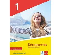 Découvertes 1. Ausgabe Baden-Württemberg. Grammatisches Beiheft mit Klett Erklärfilmen 1. Lernjahr: Grammatisches Beiheft mit Klett Erklärfilmen 1. Lernjahr