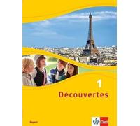 Découvertes 1. Schülerbuch. Bayern ab 2017