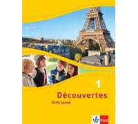 Découvertes 1. Série jaune: Schulbuch flexibler Einband 1. Lernjah (Tapa blanda)