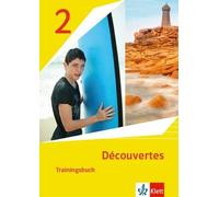 Découvertes 2. Ausgabe 1. oder 2. Fremdsprache: Trainingsbuch mit (Tapa blanda)