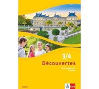 Découvertes 3/4 – Edición Bayern: 99 ejercicios gramaticales para 8.º y 9.º curso (3.º y 4.º año)