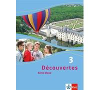 Découvertes 3. Série bleue: Schulbuch fester Einband 3. Lernjahr (Dé (Tapa dura)
