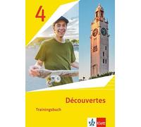 Découvertes 4. Ausgabe 1. oder 2. Fremdsprache: Trainingsbuch mit Audiomaterial 4. Lernjahr