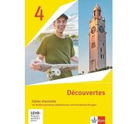 Découvertes 4. Cahier d'activités mit Mediensammlung 4. Lernjahr. Ausgabe 1. oder 2. Fremdsprache: Cahier d'activités mit Mediensammlung, Vokabeltrainer und Übungssoftware 4. Lernjahr