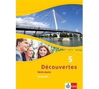 Découvertes 5. Série jaune - Passerelle: Schulbuch Hardcover 5. Lern (Tapa dura)