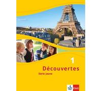 Découvertes. Série jaune (ab Klasse 6). Ausgabe ab 2012 - Schülerbuch. Bd.1