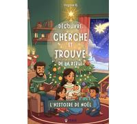 Découvre, Cherche et Trouve de la Bible - L’Histoire de Noël : Poèmes, Jeux et Activités Chrétiennes pour Enfants: Un livre chrétien pour enfants (à ... activités ludiques sur la naissance de Jésus