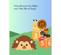 Découvre les chiffres avec Mimi, Riri et Gogo