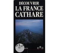 Découvrir La France Cathare (ebook)