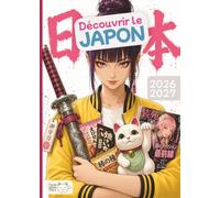 Découvrir le Japon - Livre / Agenda 2026-2027 - Techo Japan Days : Version Shopping Girl: Découvrez au fil des semaines l'incroyable culture japonaise