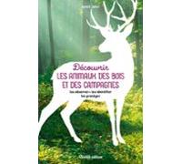 Découvrir Les Animaux Des Bois Et Des Campagnes (ebook)