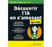 Découvrir l'IA en s'amusant pour le nuls