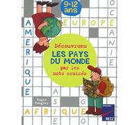 Découvrons les pays du monde par les mots croisés de Rougier. Roger (2002) Broché