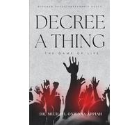 DECREE A THING: THE GAME OF LIFE