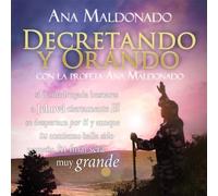 Decretando Y Orando