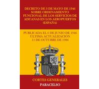 Decreto de 3 de mayo de 1946 sobre ordenamiento funcional de los Servicios de Aduanas en los aeropuertos (España)