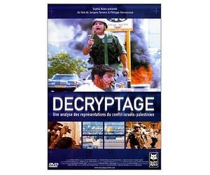 Décryptage - Une analyse des représentations du conflit israélo-palestinien [Francia] [DVD]