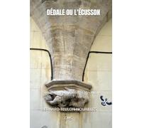 DEDALE OU L'ECUSSON: Souvenirs de Montpellier et plus encore