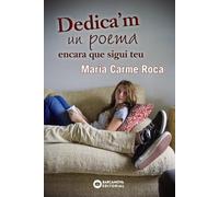 Dedica M Un Poema Encara Que Sigui Teu