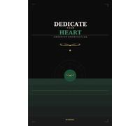 Dedicate Your Heart: A Warrior's Workout Log