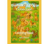 Dedicated Dogs Collection: Coloring Book (Affirmations Collection)