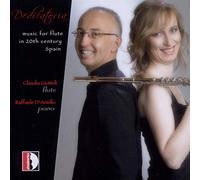D'Aniello, Raffaele; Giottoli, Claudia – Dedicatoria: Música para flauta en la España del s. XX