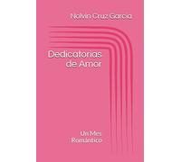 Dedicatorias de Amor: Un Mes Romántico