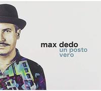Dedo Max - Un Posto Vero