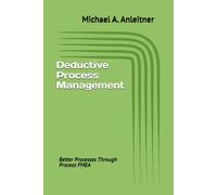 Deductive Process Management: Better Processes Through Process FMEA