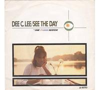 Dee C. Lee - See the day (1985) / Vinyl single [Vinyl-Single 7'']