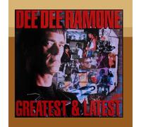 Dee Dee Ramone - Greatest & Latest