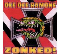 Dee Dee Ramone - Zonked