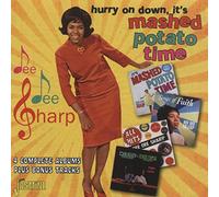 Dee Dee Sharp - Hurry On Down, It's Mashed Potato Time - 4 Complete Albums Plus Bonus Tracks