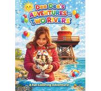 Dee Dee's Adventures in Two Rivers