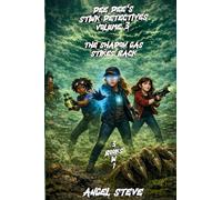 DEE DEE'S STINK DETECTIVE VOLUME 3 THE SHADOW GAS STRIKES BACK