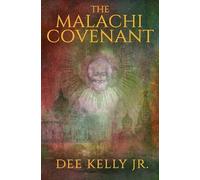 Dee Kelly The Malachi Covenant (Tapa dura) (Importación USA)