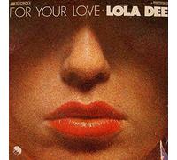 DEE, Lola - For your love / Love in space / 1C 006-32 951