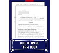 Deed of Trust Forms Book: Legal & Binding Templates for Property Security | 8.5 x 11 inches.