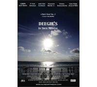 Deegie's in True Mental